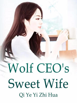 Wolf CEO's Sweet Wife
